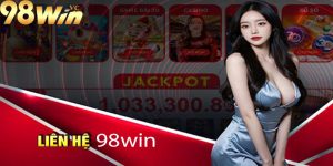 Các phương thức liên hệ với nhà cái 98win